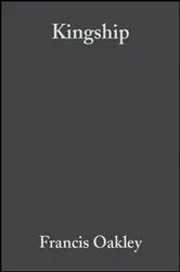 Book cover of Kingship by Francis Oakley