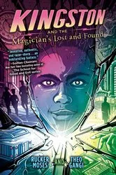 Book cover of Kingston and the Magician's Lost and Found by Rucker Moses