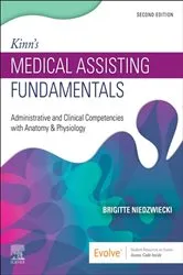 Book cover of Kinn's Medical Assisting Fundamentals - E-Book (2nd ed.) by Niedzwiecki RN, MSN, RMA, Brigitte