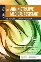Book cover of Kinn's The Administrative Medical Assistant E-Book (14th ed.) by Niedzwiecki RN, MSN, RMA, Brigitte