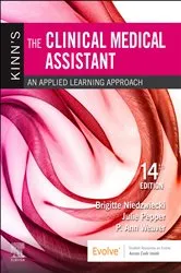 Book cover of Kinn's The Clinical Medical Assistant - E-Book (14th ed.) by Niedzwiecki RN, MSN, RMA, Brigitte