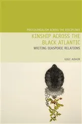 Book cover of Kinship Across the Black Atlantic by Gigi Adair