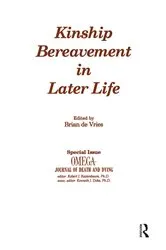 Book cover of Kinship Bereavement in Later Life by Brian de Vries