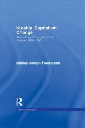 Book cover of Kinship, Capitalism, Change by Michael J. Francisconi
