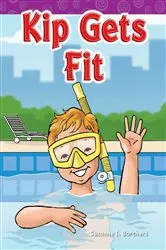 Book cover of Kip Gets Fit by Suzanne Barchers