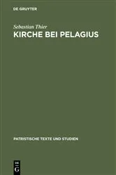 Book cover of Kirche bei Pelagius by Sebastian Thier