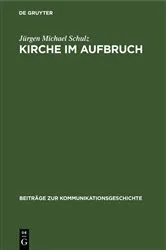Book cover of Kirche im Aufbruch by Jürgen Michael Schulz