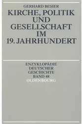 Book cover of Kirche, Politik und Gesellschaft im 19. Jahrhundert by Gerhard Besier