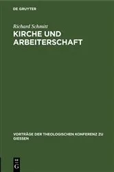 Book cover of Kirche und Arbeiterschaft by Richard Schmitt