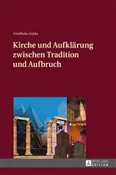 Book cover of Kirche und Aufklaerung zwischen Tradition und Aufbruch by Friedhelm Zubke