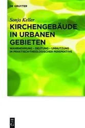 Book cover of Kirchengebäude in urbanen Gebieten by Sonja Keller
