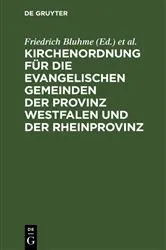 Book cover of Kirchenordnung für die evangelischen Gemeinden der Provinz Westfalen und der Rheinprovinz (5th ed.) by Friedrich Bluhme