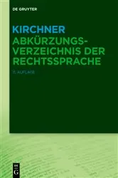 Book cover of Kirchner – Abkürzungsverzeichnis der Rechtssprache (11th ed.) by Unknown