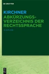 Book cover of Kirchner – Abkürzungsverzeichnis der Rechtssprache (8th ed.) by Hildebert Kirchner