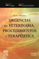 Book cover of Kirk y Bistner. Urgencias en veterinaria (9th ed.) by Ford DVM, MS, DACVIM, DACVPM, Richard B.