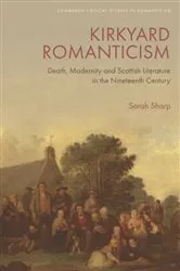 Book cover of Kirkyard Romanticism by Sarah Sharp