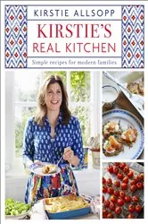 Book cover of Kirstie's Real Kitchen by Kirstie Allsopp