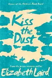 Book cover of Kiss the Dust by Elizabeth Laird