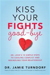 Book cover of Kiss Your Fights Good-bye by Unknown