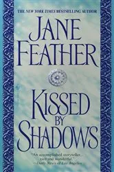 Book cover of Kissed by Shadows by Jane Feather