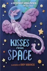 Book cover of Kisses from Space by Anna Menon