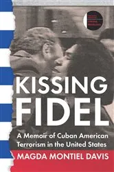 Book cover of Kissing Fidel by Magda Montiel Davis