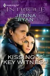 Book cover of Kissing the Key Witness by Unknown