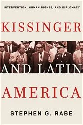 Book cover of Kissinger and Latin America by Unknown