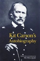 Book cover of Kit Carson's Autobiography by Kit Carson