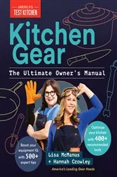 Book cover of Kitchen Gear: The Ultimate Owner's Manual by America's Test Kitchen