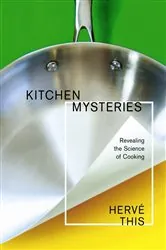 Book cover of Kitchen Mysteries by Hervé This