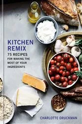 Book cover of Kitchen Remix by Charlotte Druckman