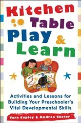 Book cover of Kitchen-Table Play and Learn by Tara Copley