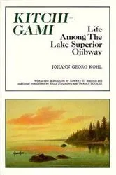 Book cover of Kitchi-Gami by Johann Georg Kohl