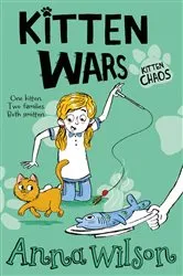 Book cover of Kitten Wars by Anna Wilson