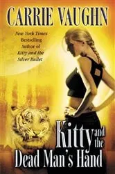 Book cover of Kitty and the Dead Man's Hand by Carrie Vaughn