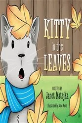 Book cover of Kitty in the Leaves by Janet Matejka