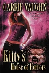Book cover of Kitty's House of Horrors by Carrie Vaughn