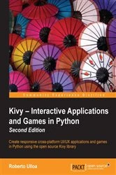 Book cover of Kivy – Interactive Applications and Games in Python (2nd ed.) by Roberto Ulloa