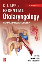 Book cover of KJ Lee's Essential Otolaryngology, 12th edition (12th ed.) by Yvonne Chan