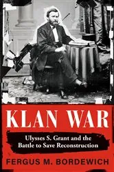 Book cover of Klan War by Fergus M. Bordewich