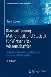 Book cover of Klausurtraining Mathematik und Statistik für Wirtschaftswissenschaftler (4th ed.) by Unknown