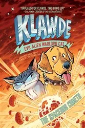 Book cover of Klawde: Evil Alien Warlord Cat: The Spacedog Cometh #3 by Johnny Marciano