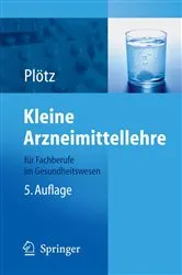 Book cover of Kleine Arzneimittellehre für Fachberufe im Gesundheitswesen (5th ed.) by Hermann Plötz