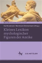 Book cover of Kleines Lexikon mythologischer Figuren der Antike by Kai Brodersen