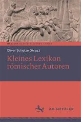 Book cover of Kleines Lexikon römischer Autoren by Oliver Schütze