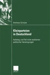 Book cover of Kleinparteien in Deutschland by Andreas Schulze