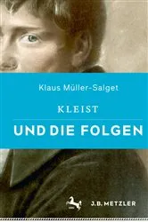 Book cover of Kleist und die Folgen by Klaus Müller-Salget