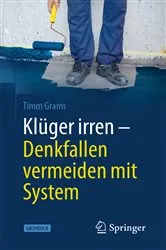Book cover of Klüger irren - Denkfallen vermeiden mit System (2nd ed.) by Unknown