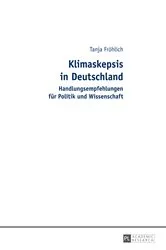 Book cover of Klimaskepsis in Deutschland by Tanja Fröhlich